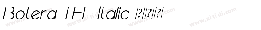Botera TFE Italic字体转换